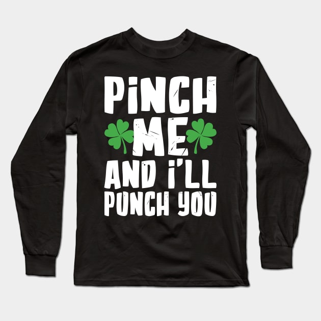 Pinch me and I'll Pinch You Long Sleeve T-Shirt by KsuAnn